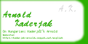 arnold kaderjak business card